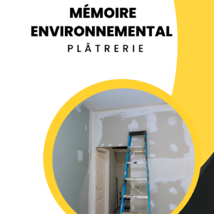 Mémoire Environnementale Plâtrerie