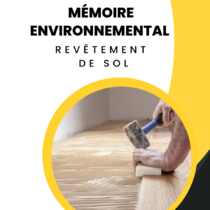 Mémoire Environnementale Revêtement de sol